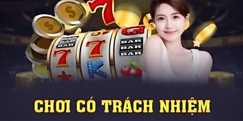 Những lợi ích nhận được khi chơi có trách nhiệm