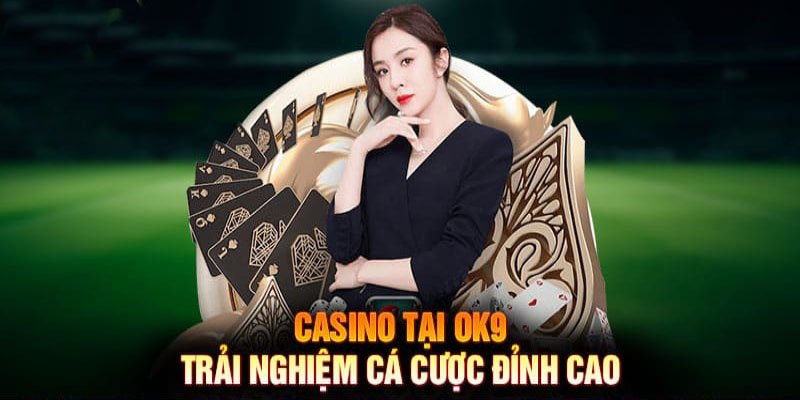 Người chơi đã có đầy đủ cơ sở để tham gia cá cược tại OK9