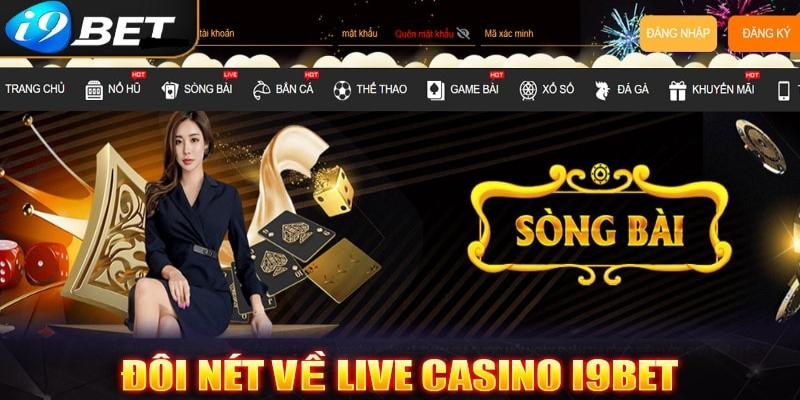 Sòng bạc live casino của i9bet đẳng cấp như ở Mỹ